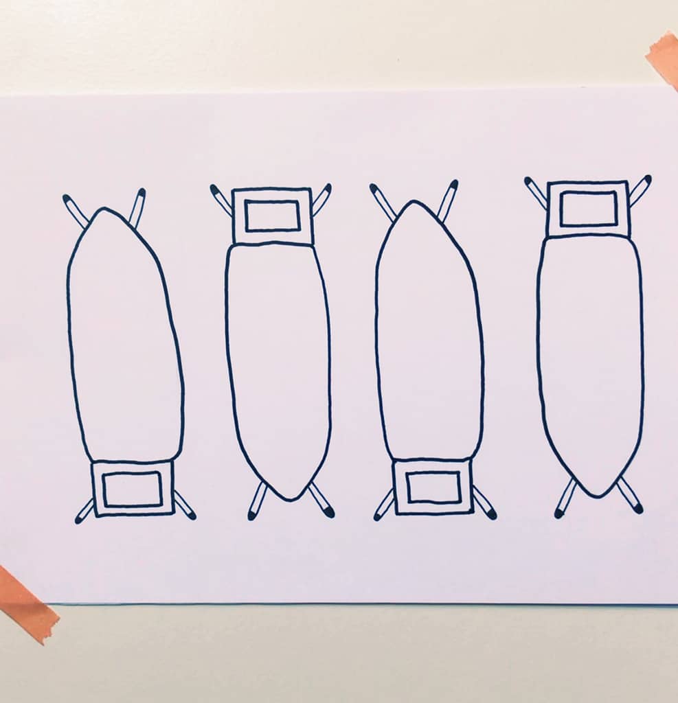 Step 1: draw some ironing boards